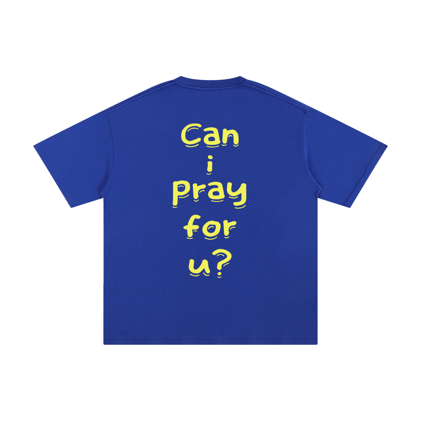 Unisex Pure Cotton "Can i pray for u?" T-Shirt