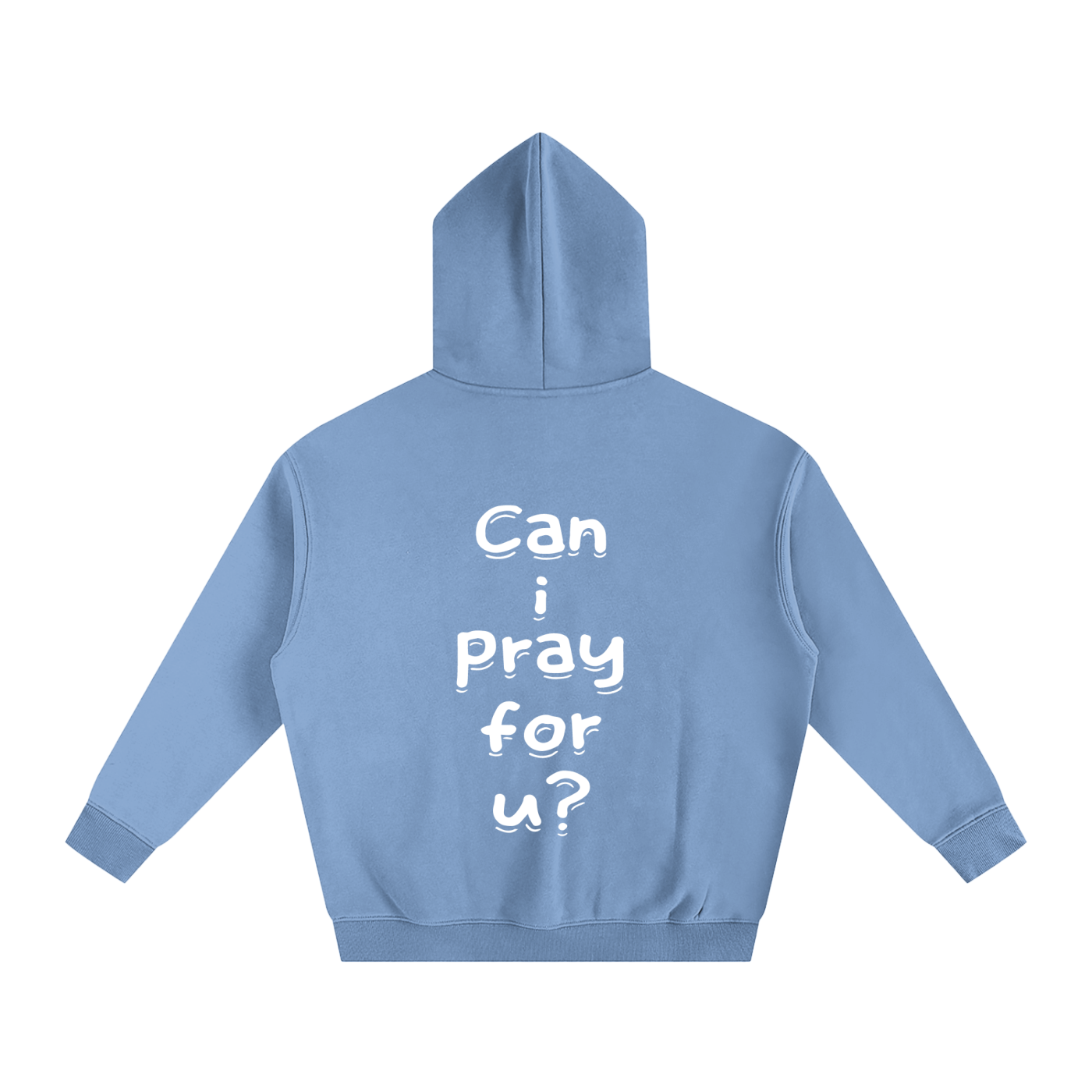 Oversize Fleeced "Can i pray for u?" Hoodie