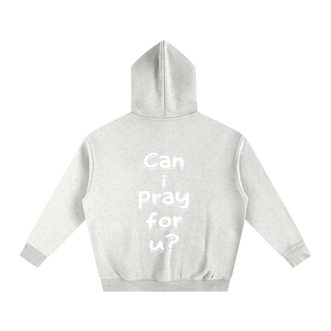 Oversize Fleeced "Can i pray for u?" Hoodie