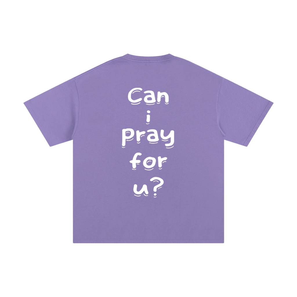 Unisex Pure Cotton "Can i pray for u?" T-Shirt
