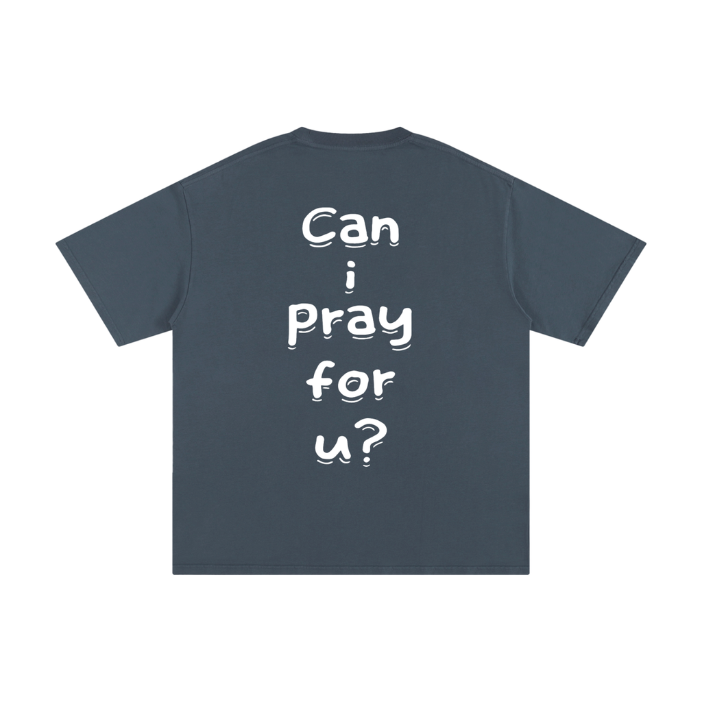Unisex Pure Cotton "Can i pray for u?" T-Shirt