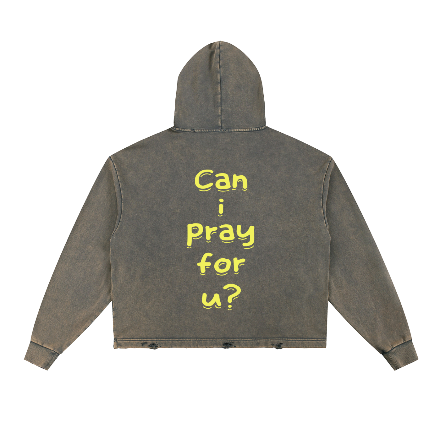 Vintage Washed Frayed-Hem "Can i pray for u?" Hoodie