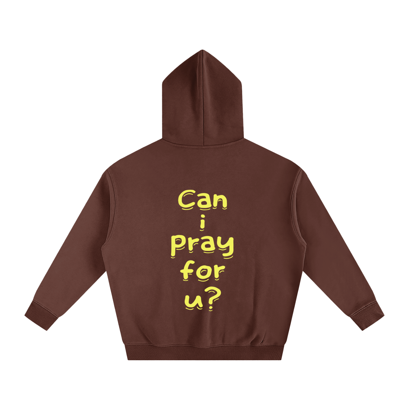 Oversize Fleeced "Can i pray for u?" Hoodie