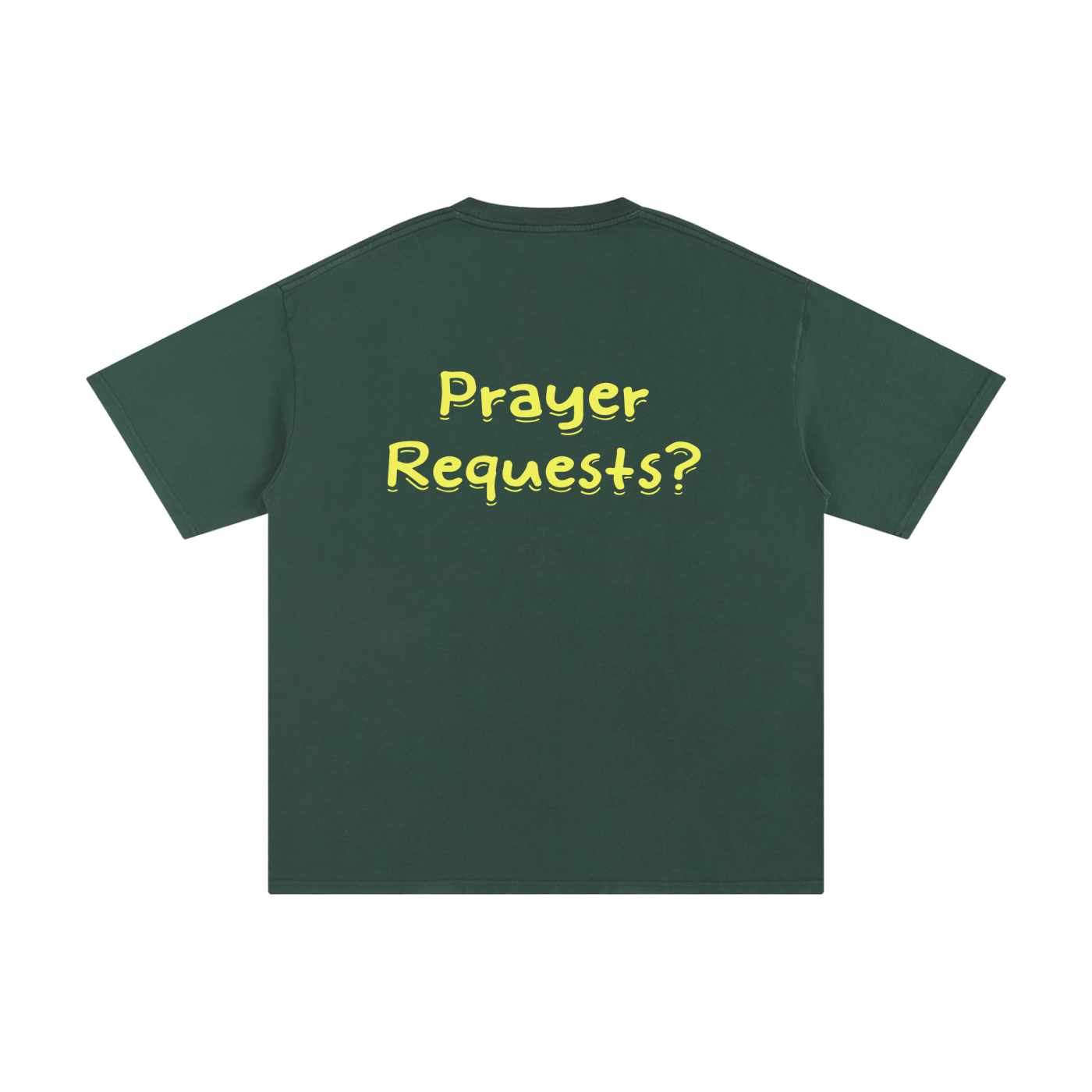 Unisex Pure Cotton "Prayer Requests?" T-Shirt
