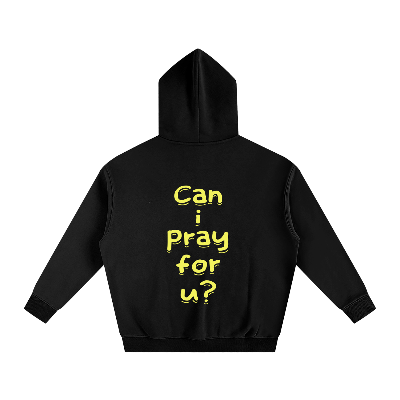 Oversize Fleeced "Can i pray for u?" Hoodie