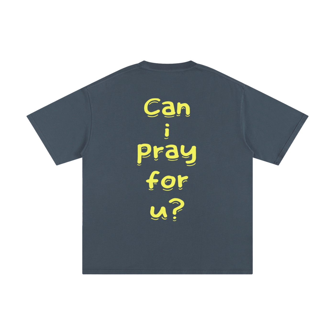 Unisex Pure Cotton "Can i pray for u?" T-Shirt