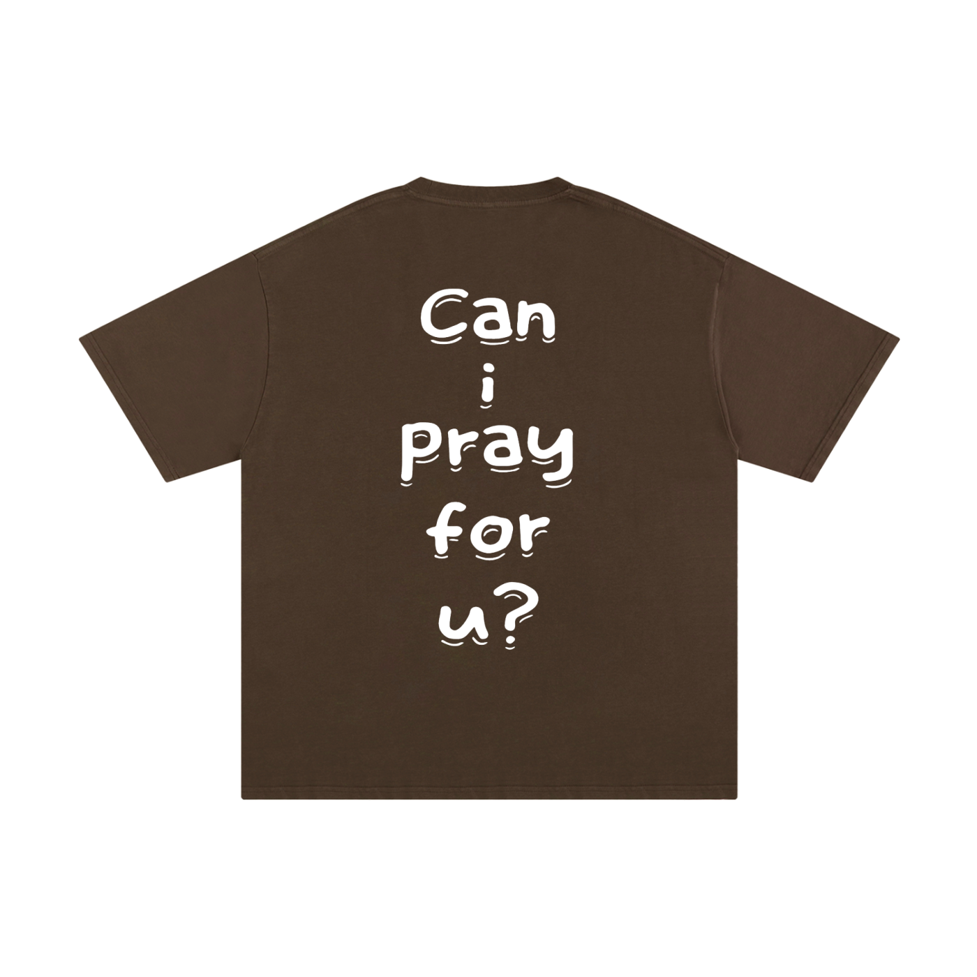 Unisex Pure Cotton "Can i pray for u?" T-Shirt