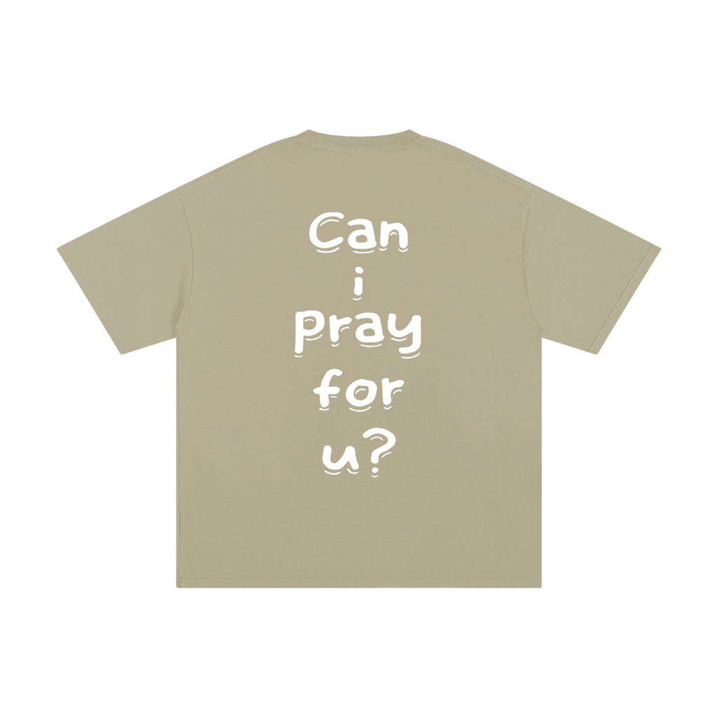 Unisex Pure Cotton "Can i pray for u?" T-Shirt