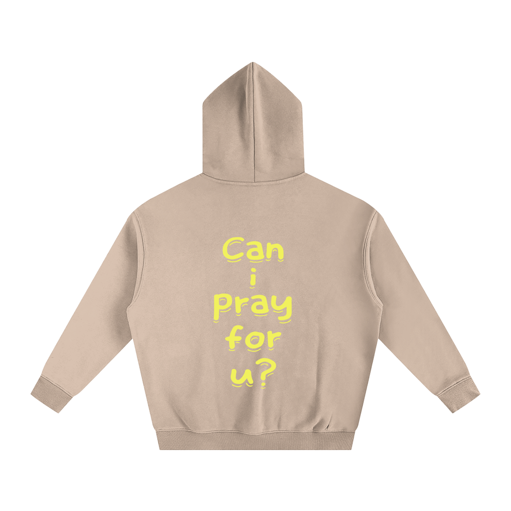 Oversize Fleeced "Can i pray for u?" Hoodie