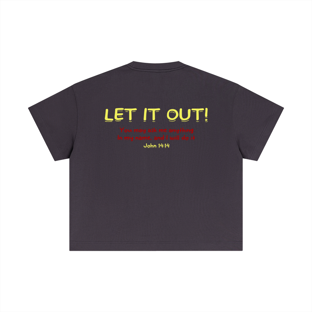 Essential Cotton Boxy "LET IT OUT" T-Shirt