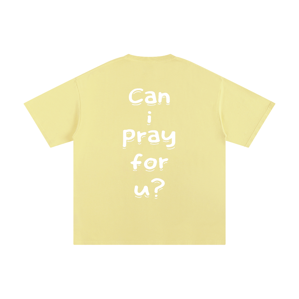 Unisex Pure Cotton "Can i pray for u?" T-Shirt