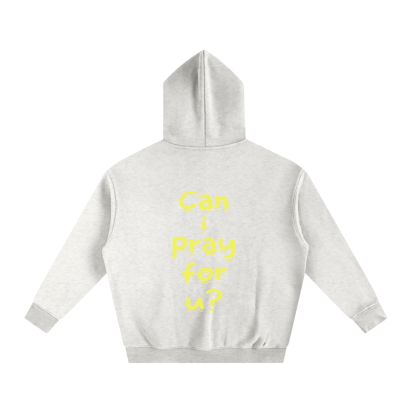 Oversize Fleeced "Can i pray for u?" Hoodie