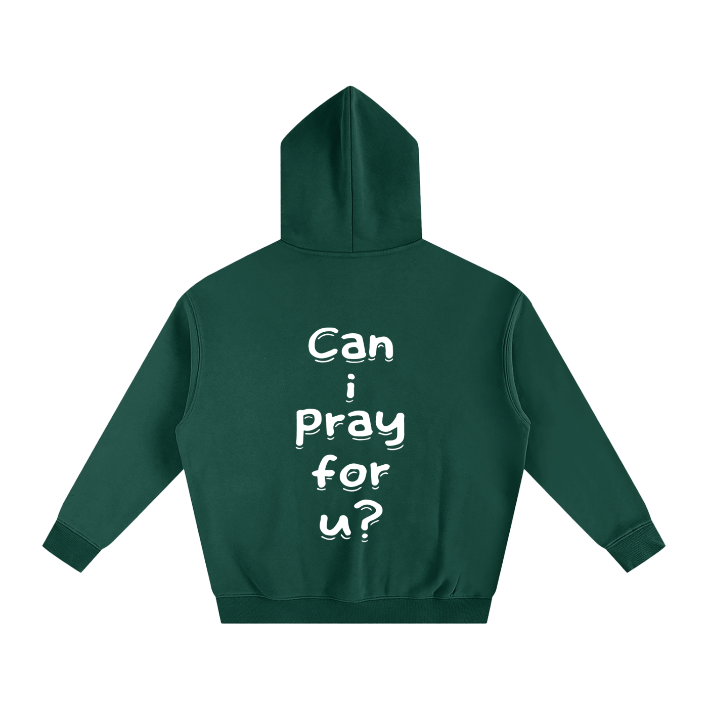 Oversize Fleeced "Can i pray for u?" Hoodie
