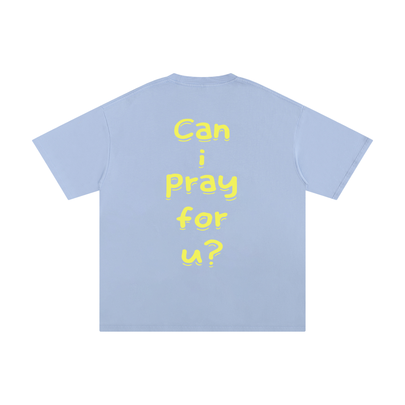 Unisex Pure Cotton "Can i pray for u?" T-Shirt