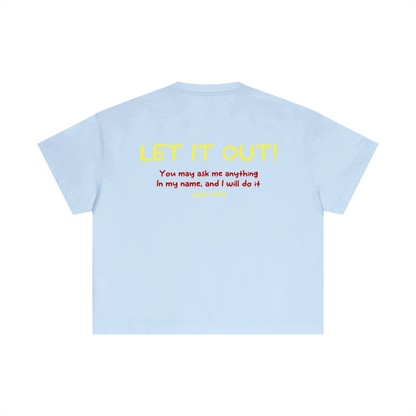 Essential Cotton Boxy "LET IT OUT" T-Shirt