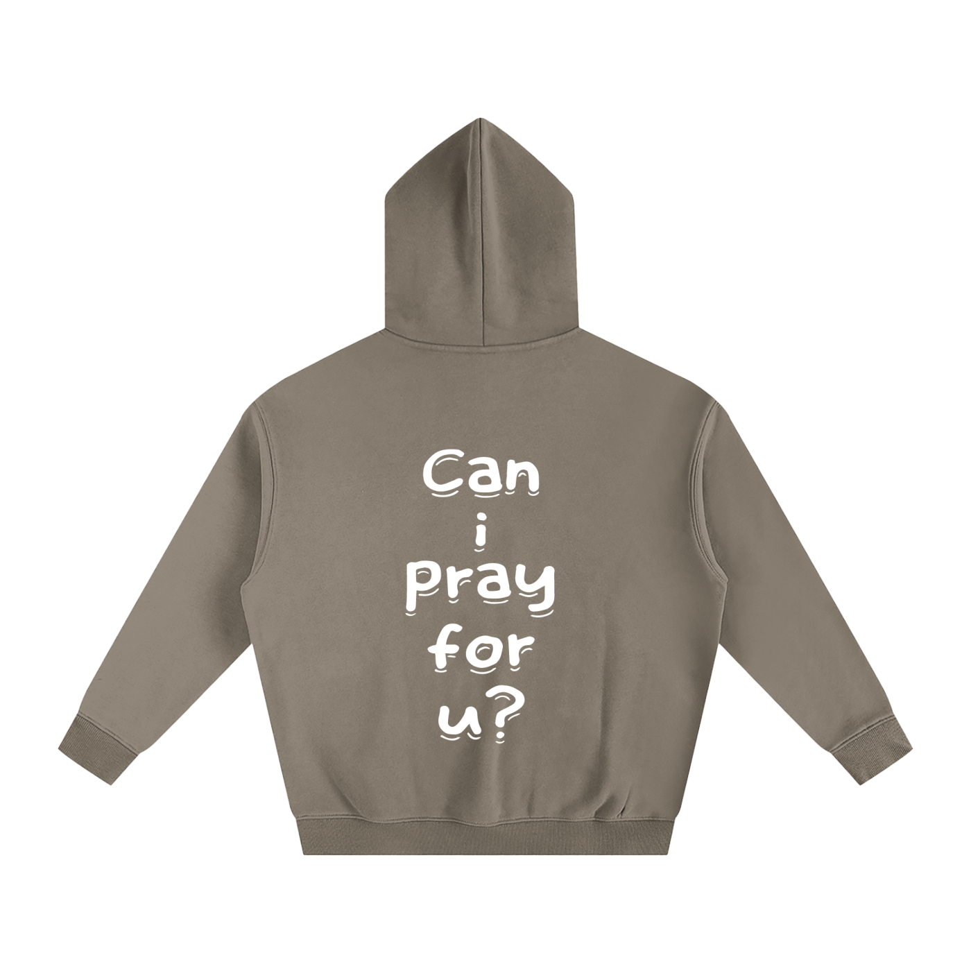 Oversize Fleeced "Can i pray for u?" Hoodie