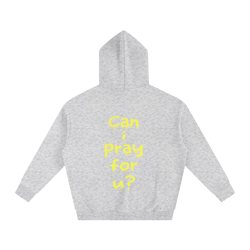 Oversize Fleeced "Can i pray for u?" Hoodie