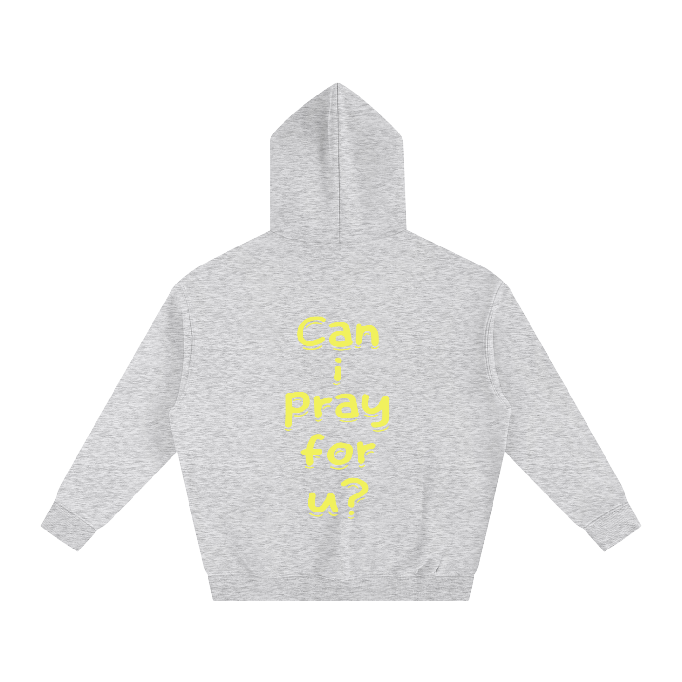 Oversize Fleeced "Can i pray for u?" Hoodie