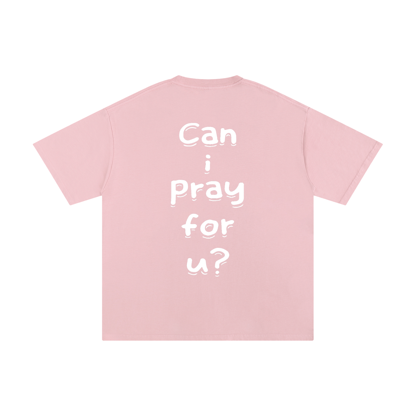 Unisex Pure Cotton "Can i pray for u?" T-Shirt