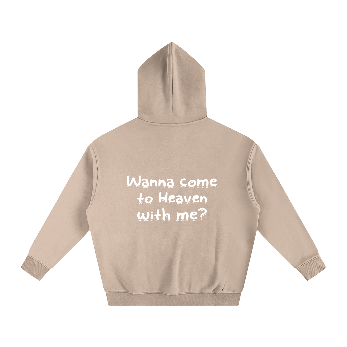Oversize Fleeced "Wanna come to Heaven with me?" Hoodie