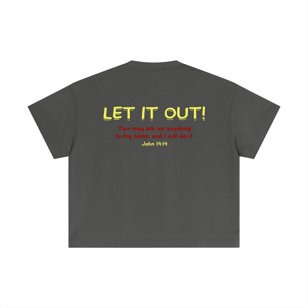 Essential Cotton Boxy "LET IT OUT" T-Shirt