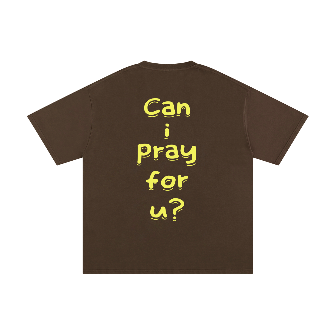 Unisex Pure Cotton "Can i pray for u?" T-Shirt