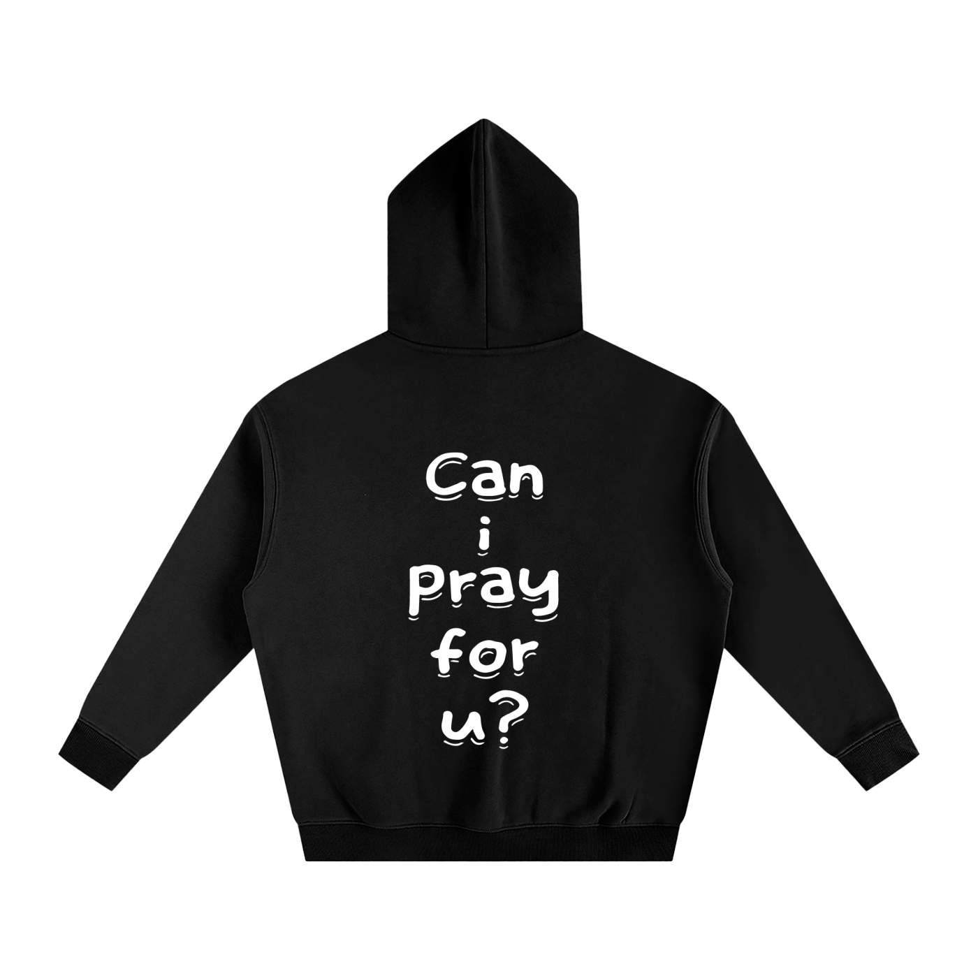 Oversize Fleeced "Can i pray for u?" Hoodie